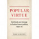 Popular Virtue: Continuity and Change in Radical Moral Politics, 1820–70