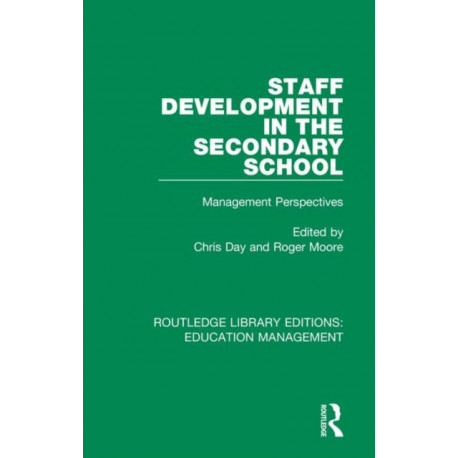 Staff Development in the Secondary School: Management Perspectives