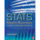 Stats Means Business: Statistics and Business Analytics for Business, Hospitality and Tourism