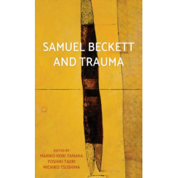 Samuel Beckett and Trauma