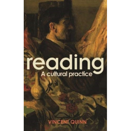Reading: A Cultural Practice