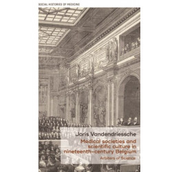 Medical Societies and Scientific Culture in Nineteenth-Century Belgium