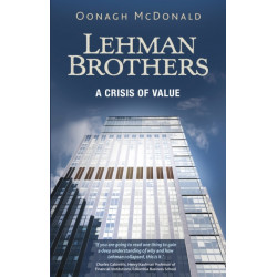 Lehman Brothers: A Crisis of Value