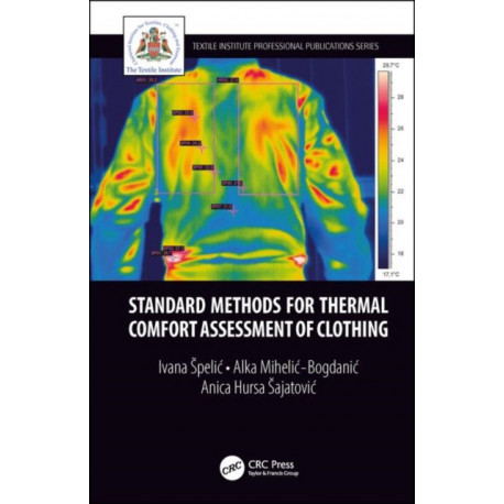 Standard Methods for Thermal Comfort Assessment of Clothing