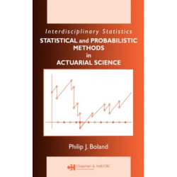 Statistical and Probabilistic Methods in Actuarial Science