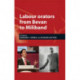 Labour Orators from Bevan to Miliband