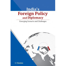 India's Foreign Policy & Diplomacy: Emerging Scenario & Challenges