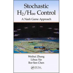 Stochastic H2/H 8 Control: A Nash Game Approach: A Nash Game Approach