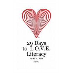 29 Days to L.O.V.E. Literacy: Economic Black & White Version