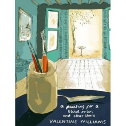 A Painting for a Blind Man: And other stories