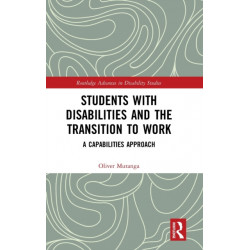 Students with Disabilities and the Transition to Work: A Capabilities Approach