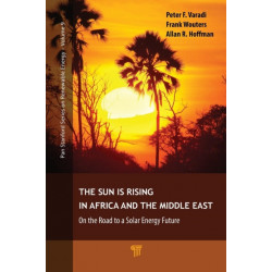 The Sun Is Rising in Africa and the Middle East: On the Road to a Solar Energy Future
