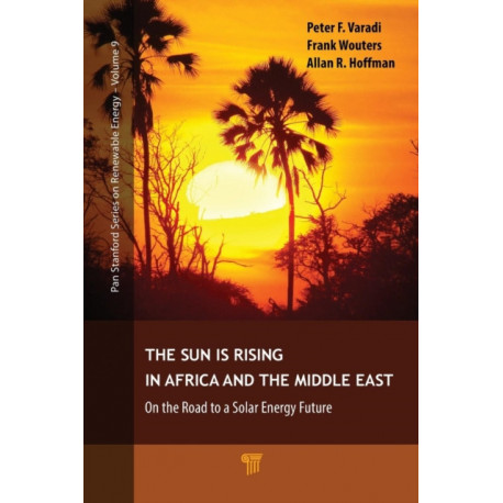 The Sun Is Rising in Africa and the Middle East: On the Road to a Solar Energy Future