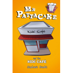 Mr Pattacake and the Kids' Cafe