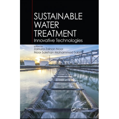 Sustainable Water Treatment: Innovative Technologies