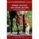 Horses, Hounds and Other Critters: Humorous Tales of Rural Life