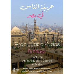 Arabiyyat al-Naas fii MaSr (Part One): An Introductory Course in Arabic