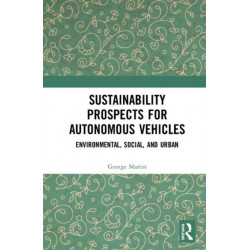 Sustainability Prospects for Autonomous Vehicles: Environmental, Social, and Urban