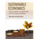 Sustainable Economics: Context, Challenges and Opportunities for the 21st-Century Practitioner