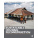 Sustainable Housing Reconstruction: Designing resilient housing after natural disasters