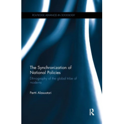The Synchronization of National Policies: Ethnography of the Global Tribe of Moderns