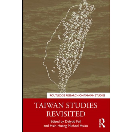 Taiwan Studies Revisited