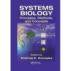Systems Biology: Principles, Methods, and Concepts