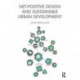 Net-Positive Design and Sustainable Urban Development