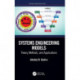 Systems Engineering Models: Theory, Methods, and Applications
