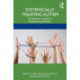 Systemically Treating Autism: A Clinician’s Guide for Empowering Families
