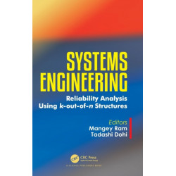 Systems Engineering: Reliability Analysis Using k-out-of-n Structures
