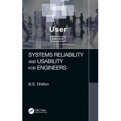 Systems Reliability and Usability for Engineers