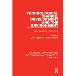 Technological Change, Development and the Environment: Socio-Economic Perspectives