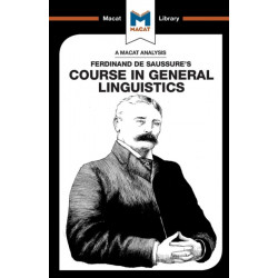 An Analysis of Ferdinand de Saussure's Course in General Linguistics