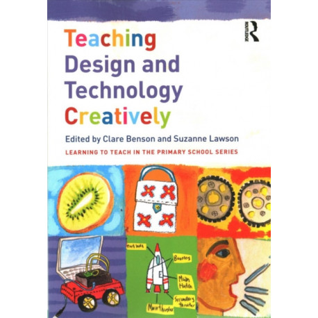 Teaching Design and Technology Creatively
