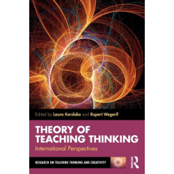 Theory of Teaching Thinking: International Perspectives