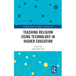 Teaching Religion Using Technology in Higher Education