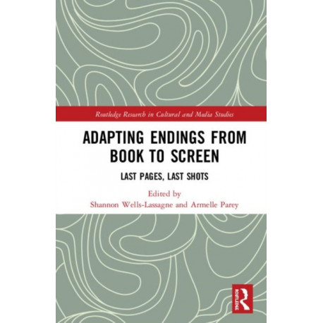 Adapting Endings from Book to Screen: Last Pages, Last Shots