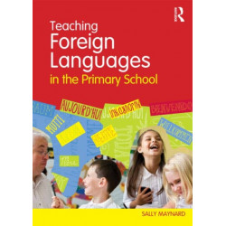 Teaching Foreign Languages in the Primary School