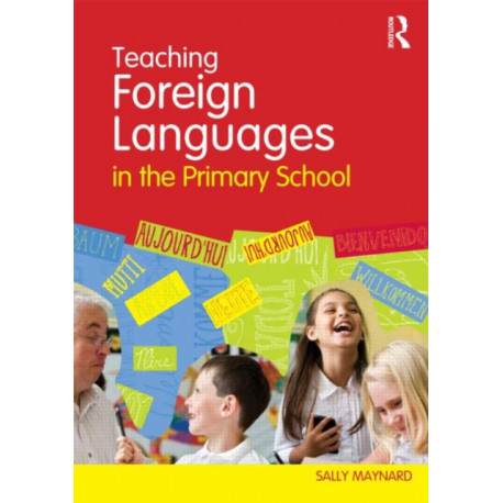 Teaching Foreign Languages in the Primary School