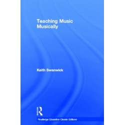 Teaching Music Musically (Classic Edition)