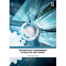 Technology Assessment in Practice and Theory