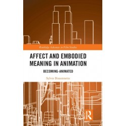 Affect and Embodied Meaning in Animation: Becoming-Animated