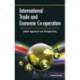 International Trade & Economic Co-operation: India's Approach & Perspectives