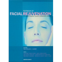 Textbook of Facial Rejuvenation: The Art of Minimally Invasive Combination Therapy