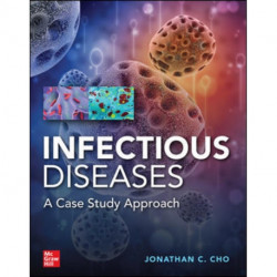 Infectious Diseases Case Study Approach
