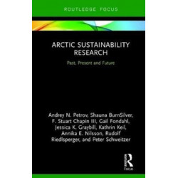 Arctic Sustainability Research: Past, Present and Future