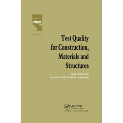 Test Quality for Construction, Materials and Structures: Proceedings of the International RILEM/ILAC Symposium