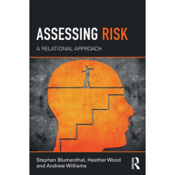 Assessing Risk: A Relational Approach