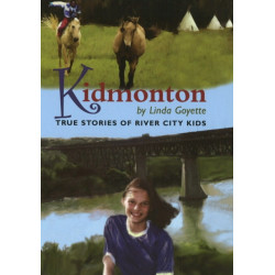 Kidmonton: True Stories of River City Kids